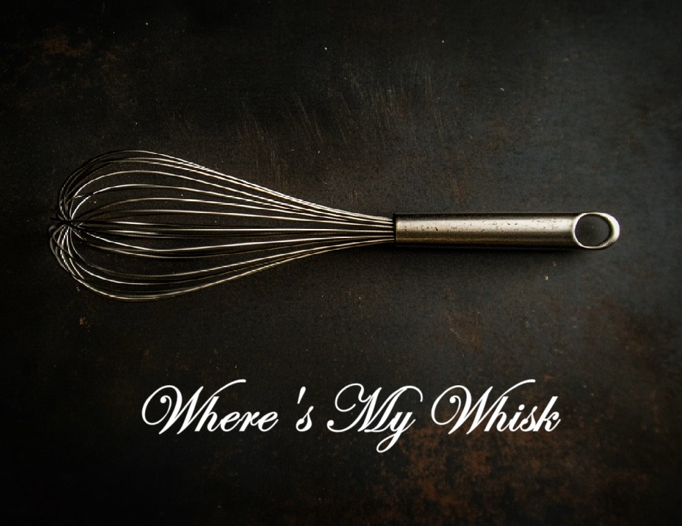 Where's My Whisk